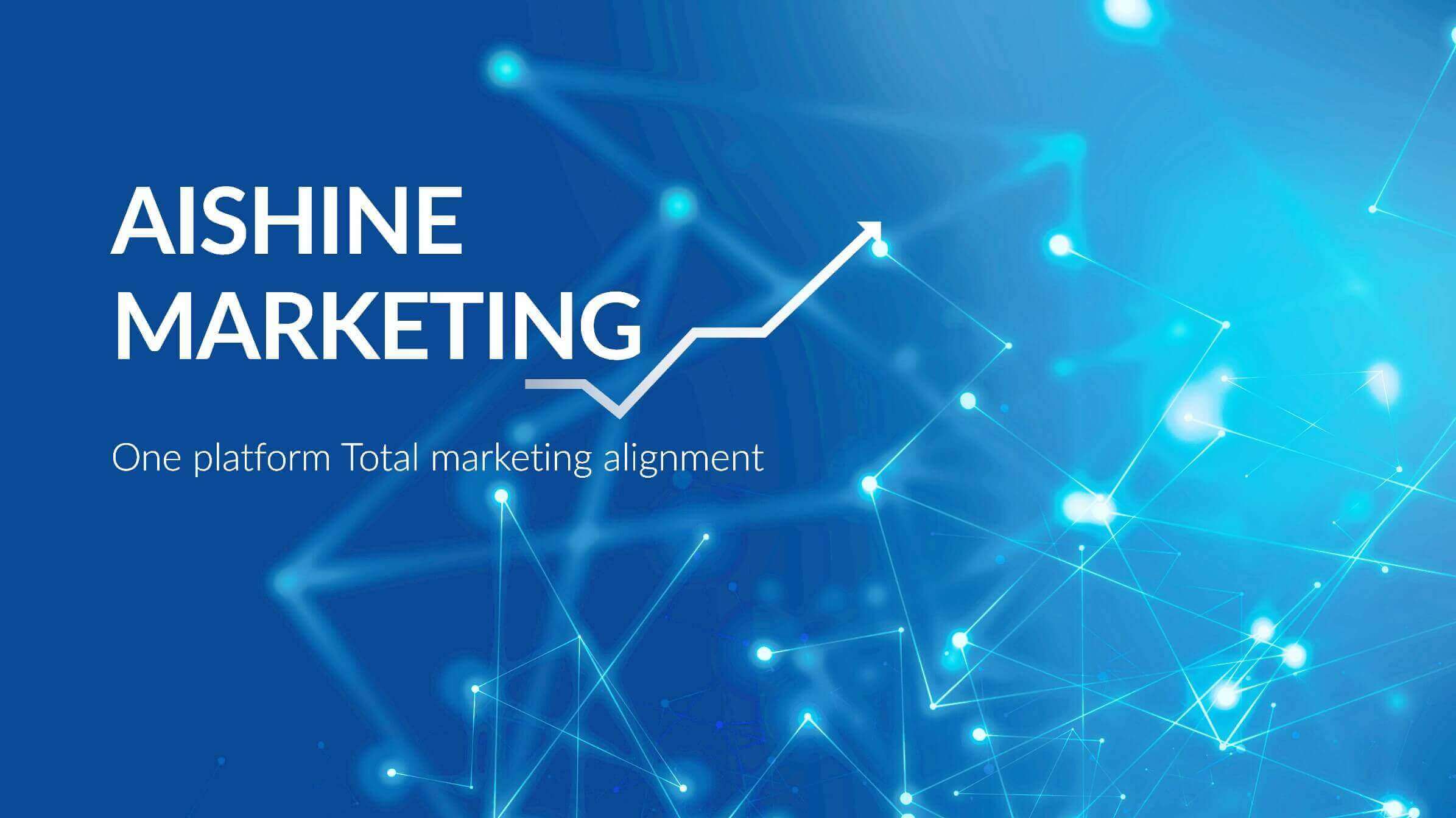 AI Shine Marketing — One platform Total marketing alignment